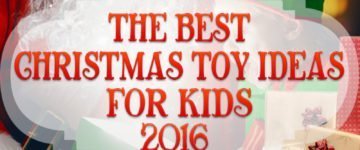 Christmas Toy Ideas for Kids